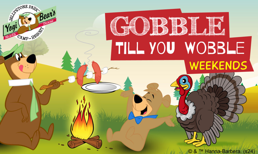 Gobble til you wobble weekends