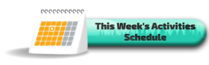 This Week's Activities Schedule Button