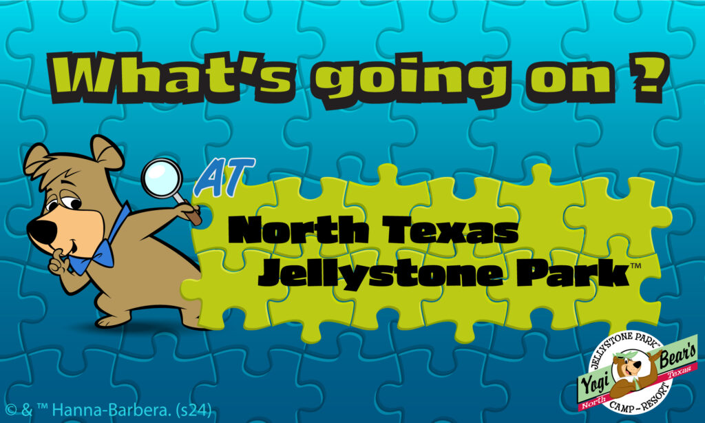 What's Going On At North Texas Jellystone Park