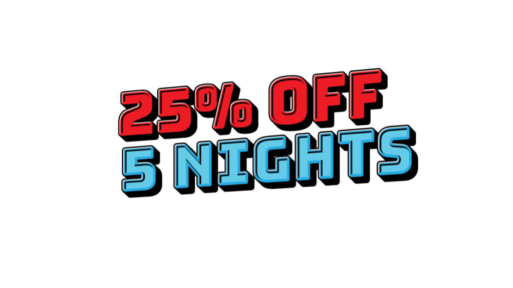 25% Off 5-nights deal